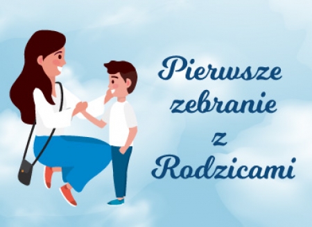 Podsumowanie pierwszego zebrania z Rodzicami